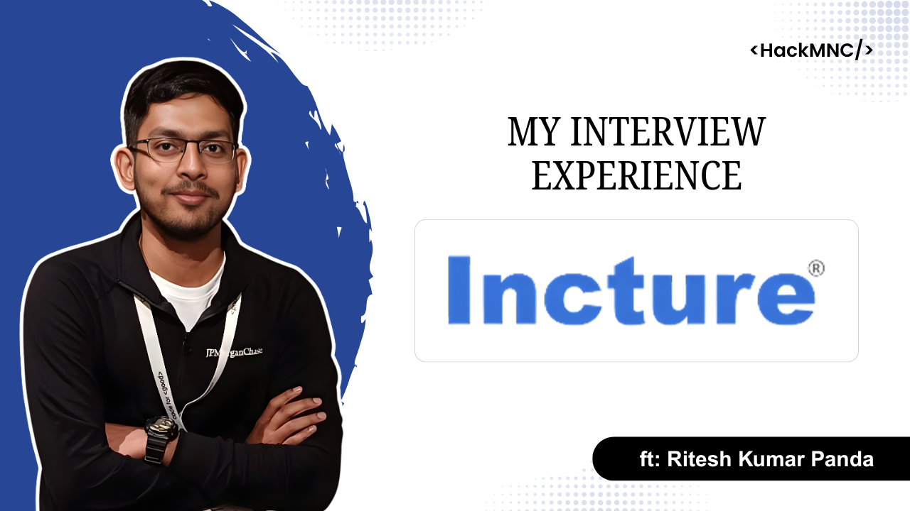 Beyond Code: The System Design Round That Landed My Incture Offer