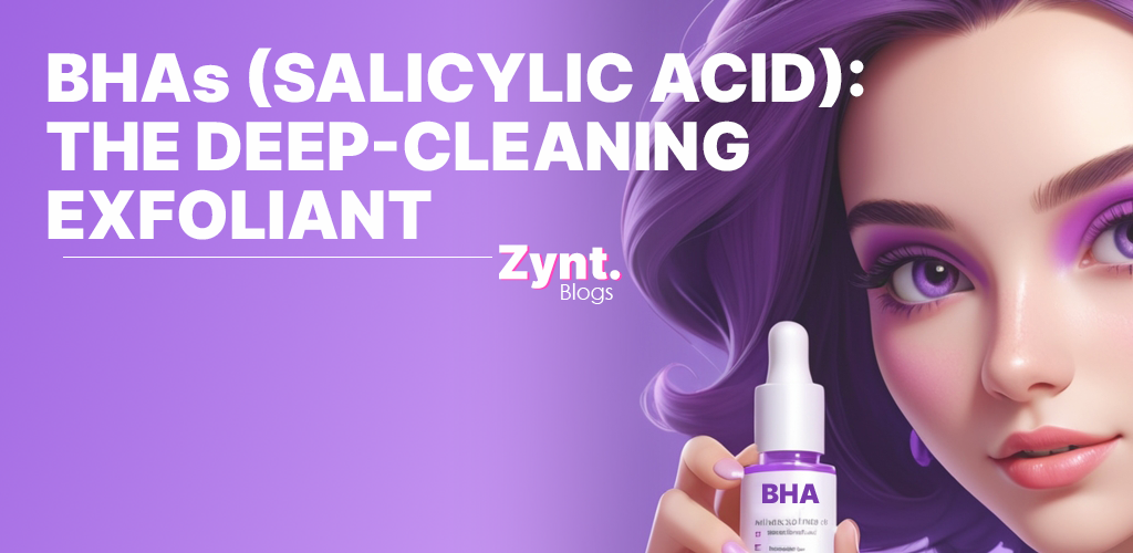 🧹 BHAs (Salicylic Acid): The Deep-Cleaning Exfoliant Your Pores Need