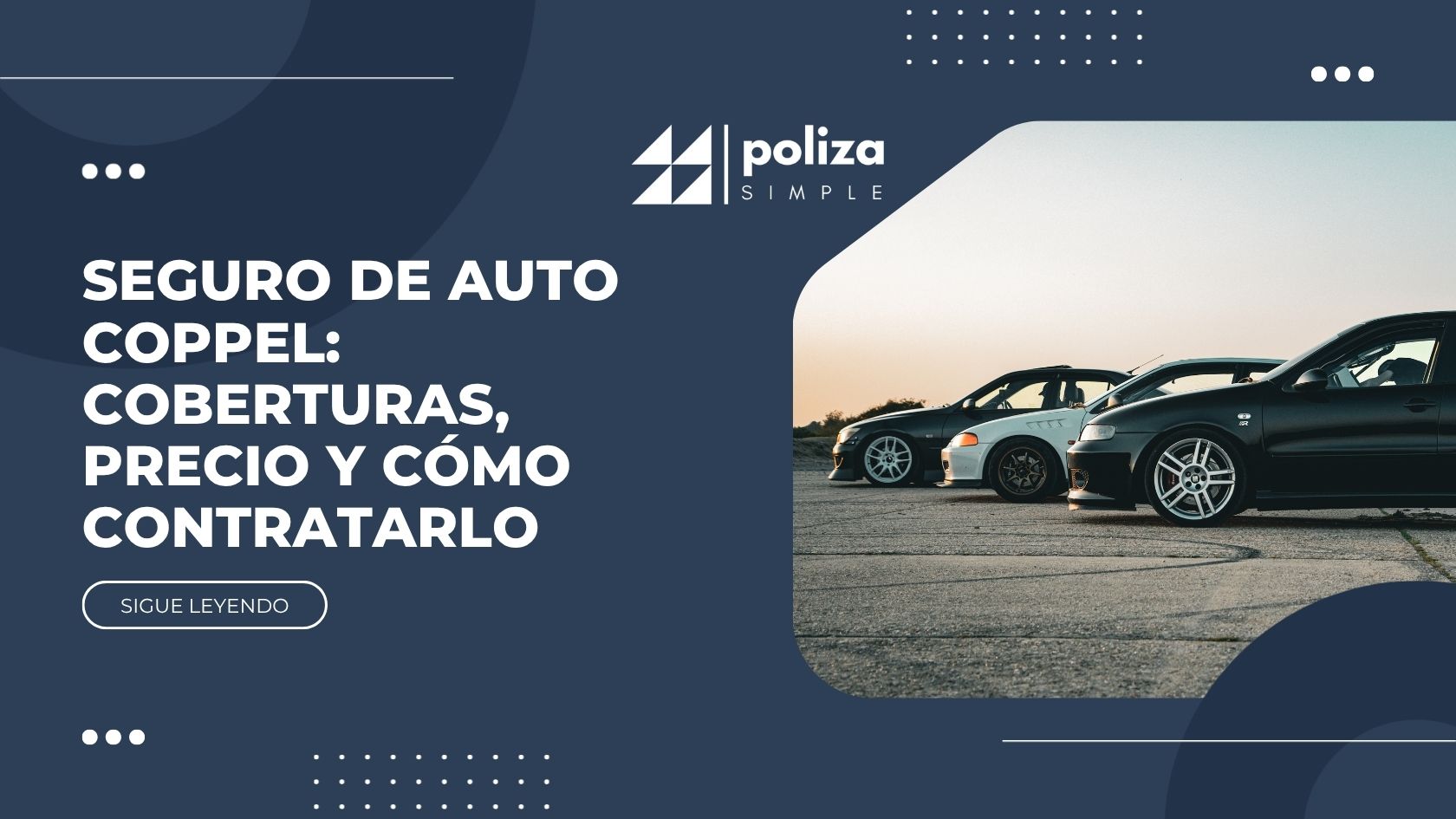 Seguro de auto Coppel: coberturas, precio y cómo contratarlo