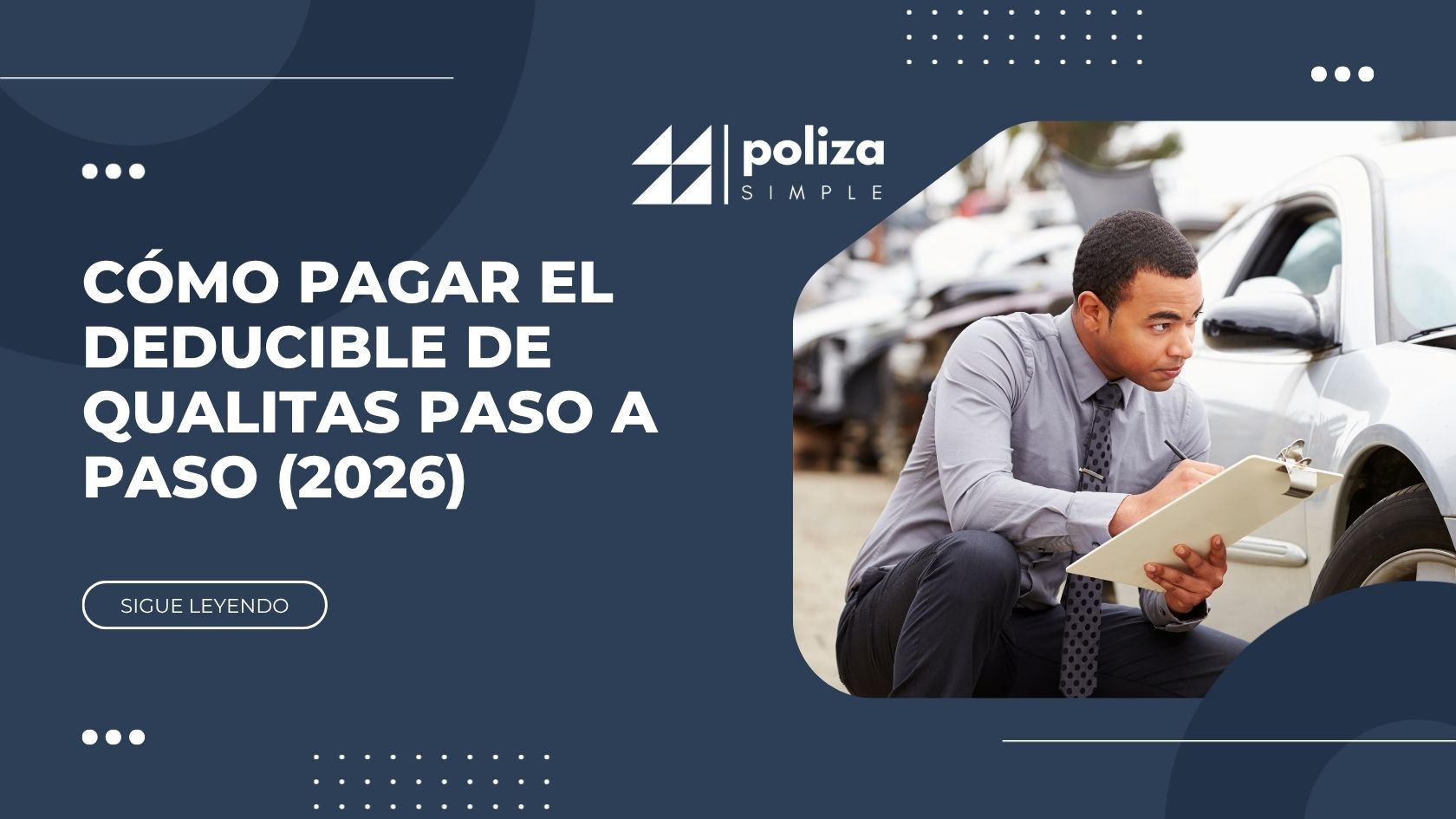 Cómo pagar el deducible de Qualitas paso a paso (2026)