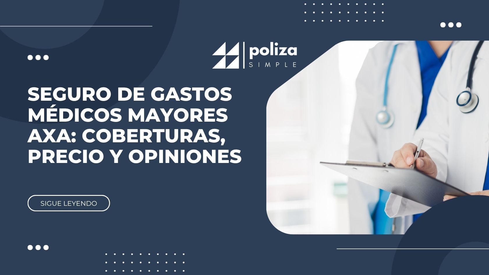 Seguro de gastos médicos mayores AXA: coberturas, precio y opiniones