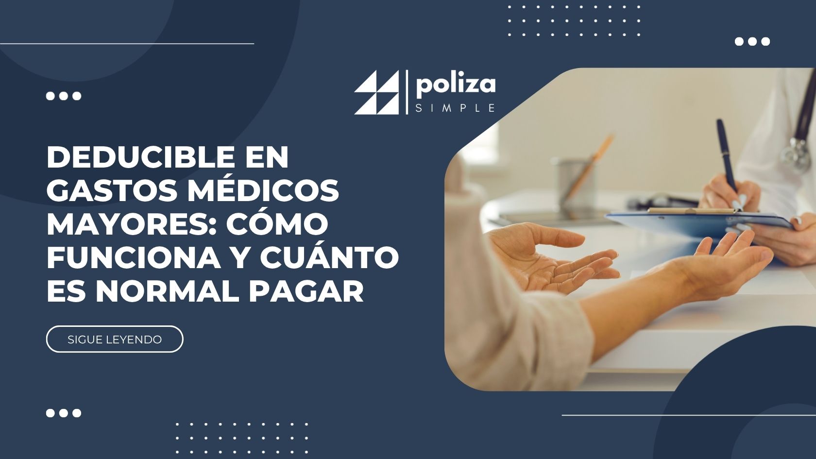 Deducible en gastos médicos mayores: cómo funciona y cuánto es normal pagar