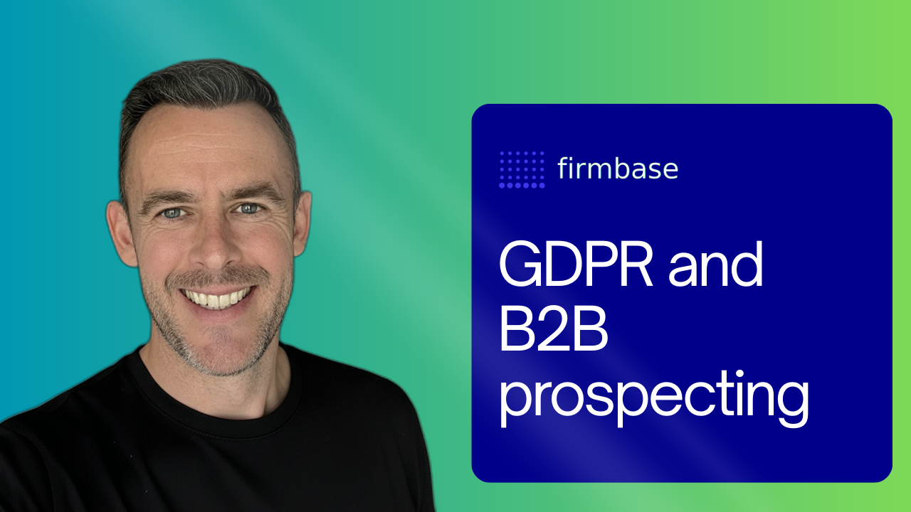 GDPR and B2B prospecting in the UK