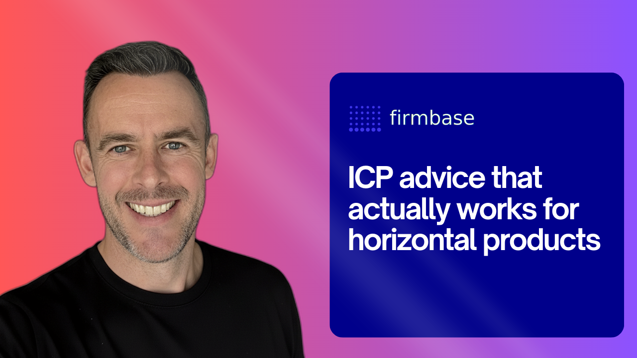 How to define your ICP when you sell a horizontal B2B product