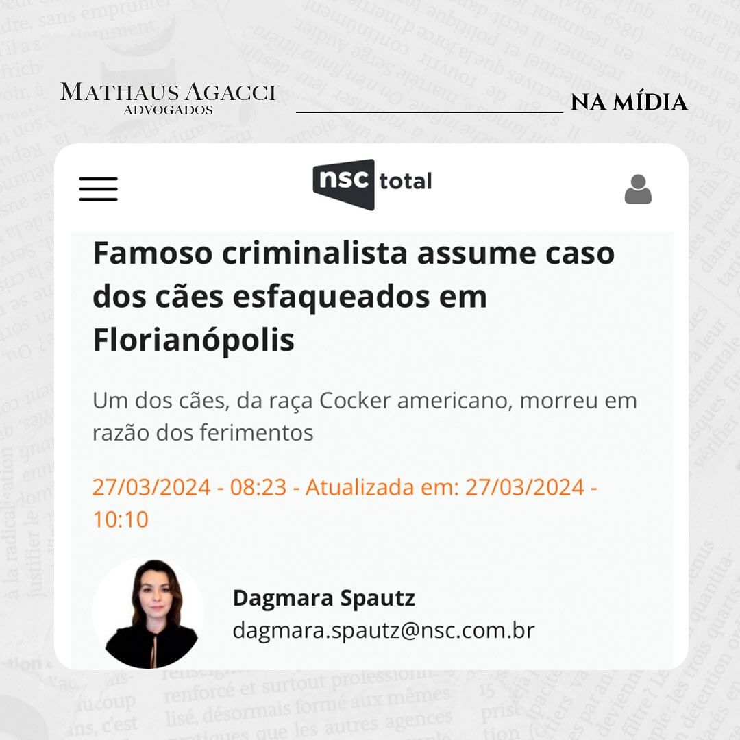 A combatida atuação do sócio fundador do escritório, Dr. Mathaus Agacci…