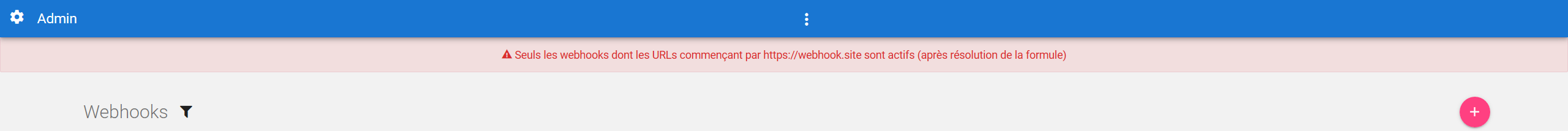 Figure 4 : bannière des exceptions des Webhooks
