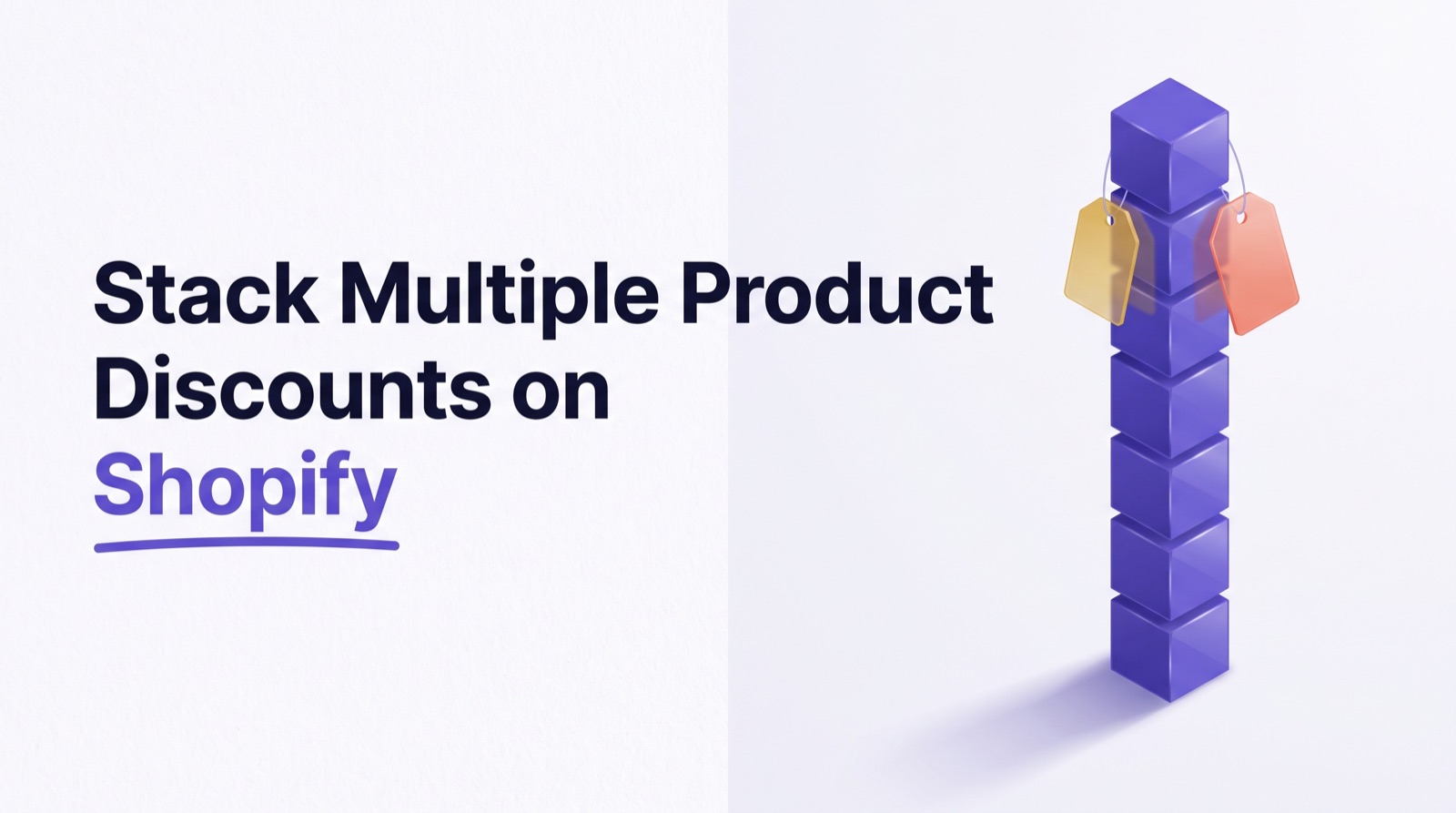 Shopify Now Lets You Stack Multiple Product Discounts on the Same Item (2026): What Changed and How to Set It Up