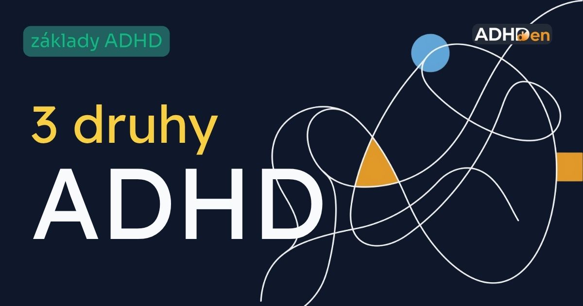 3 tváře ADHD: proč nejsou všichni nevychovaní hyperaktivní kluci