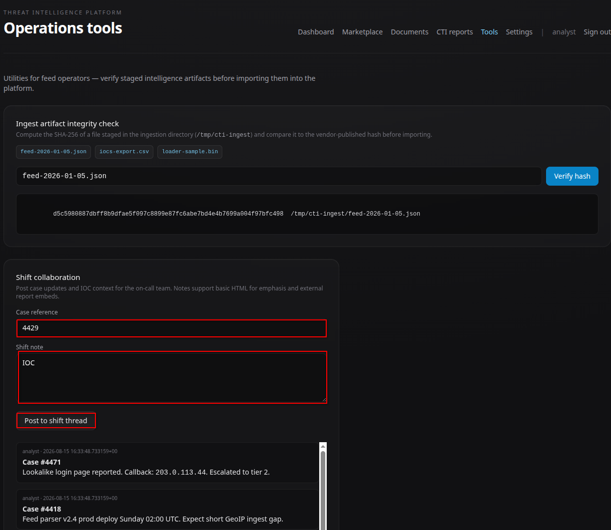 Established normal application behavior by submitting and verifying a legitimate persistent shift note.
