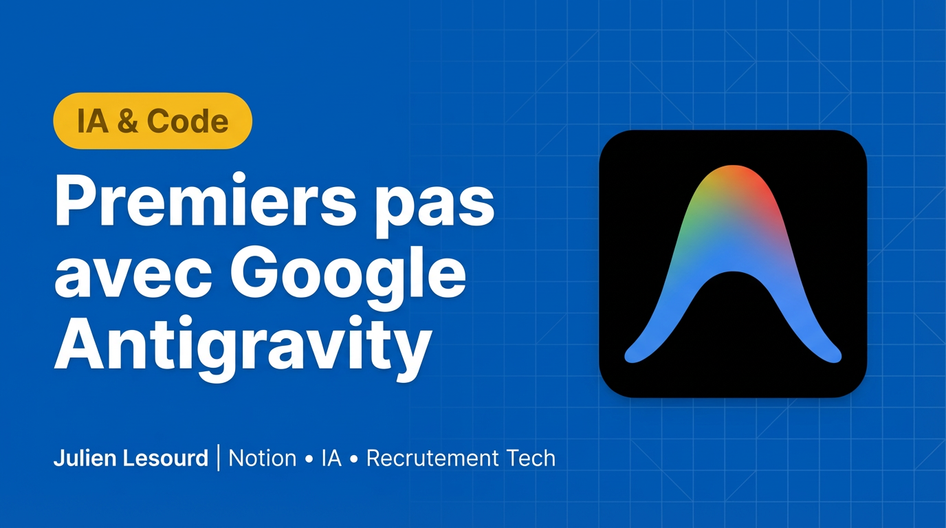 Premiers pas avec Google Antigravity