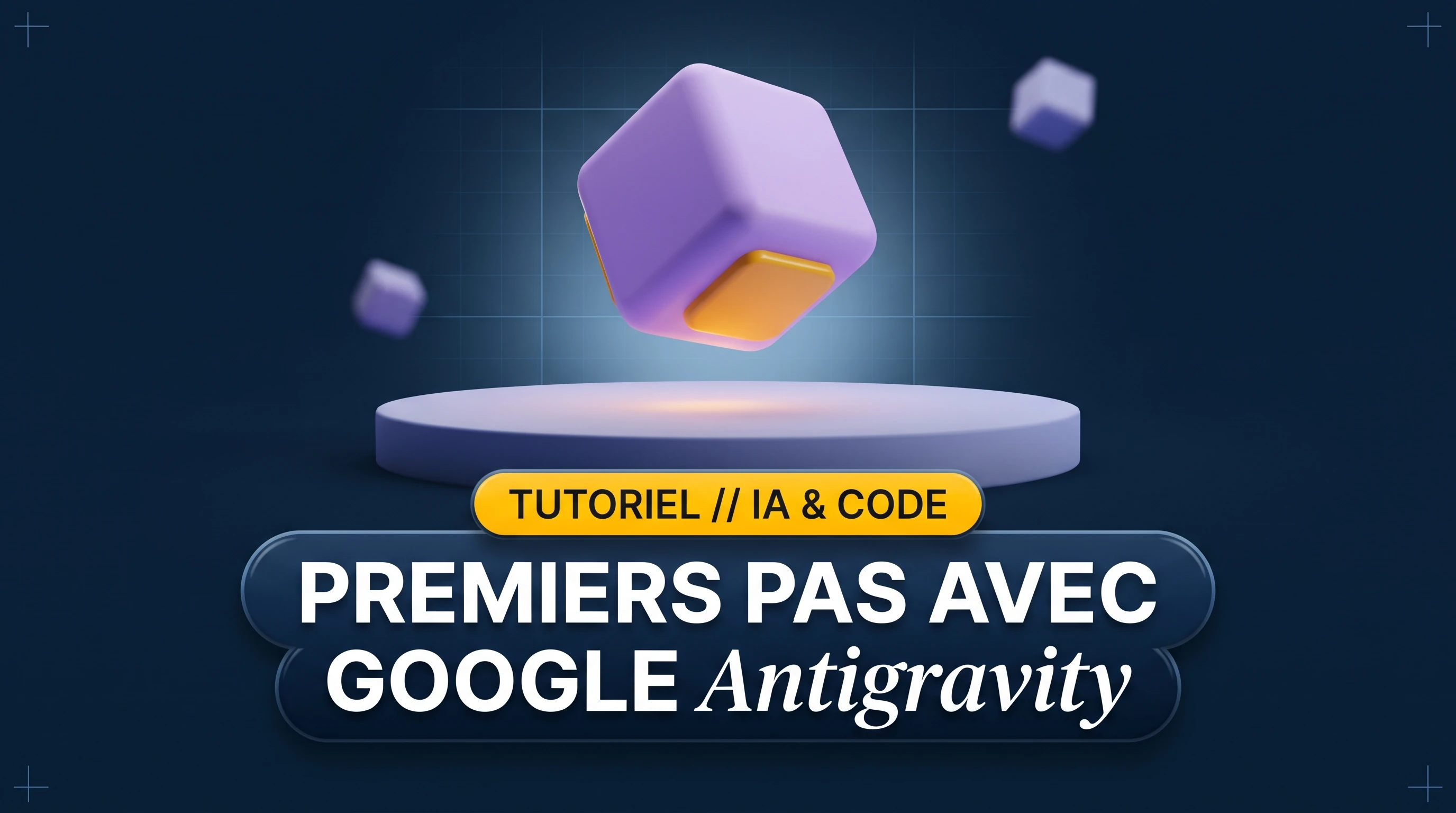 Premiers pas avec Google Antigravity