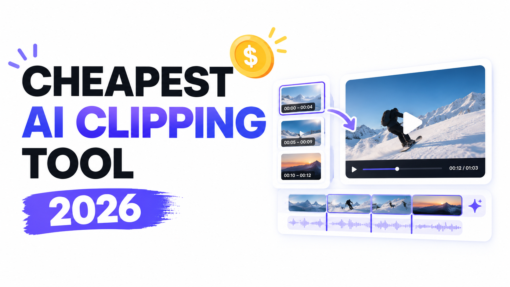 Cheapest AI Clipping Tool 2026
