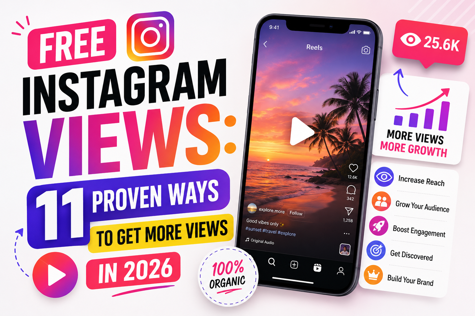 Free Instagram Views: 11 Proven Ways to Get More Views in 2026