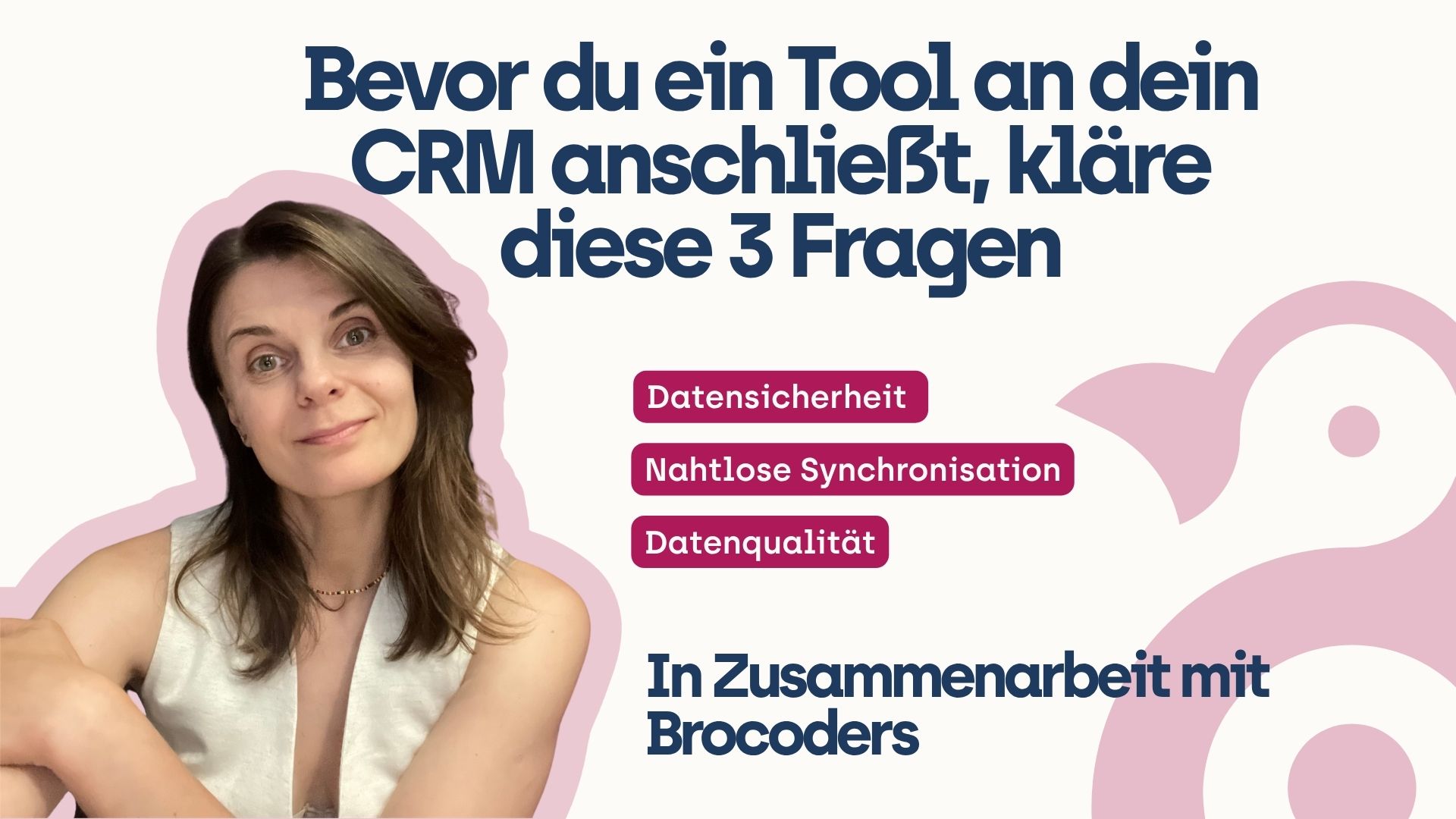 Bevor du ein Tool an dein CRM anschließt, kläre diese 3 Fragen