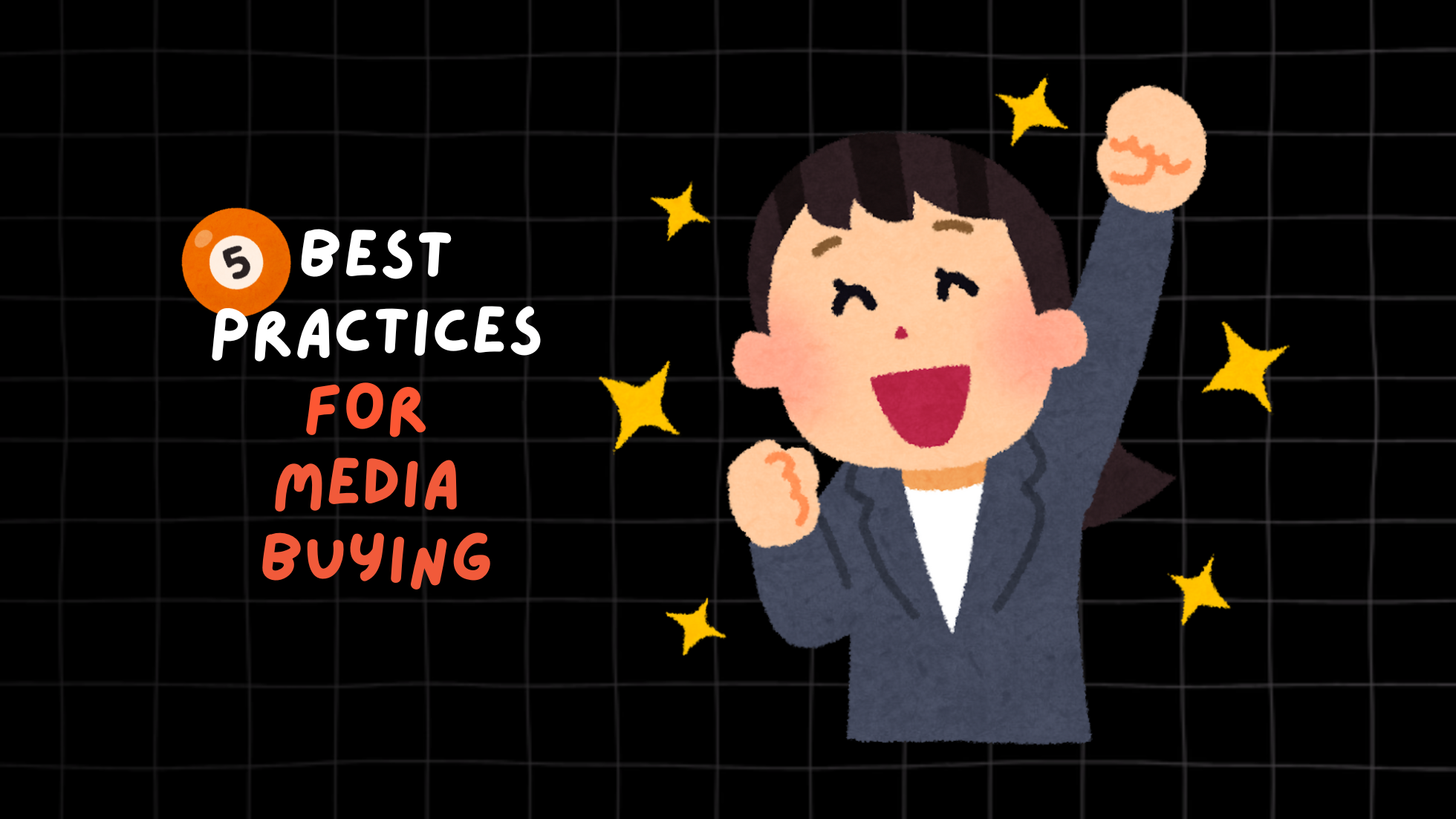 Five Best Practices For Effective Media Buying