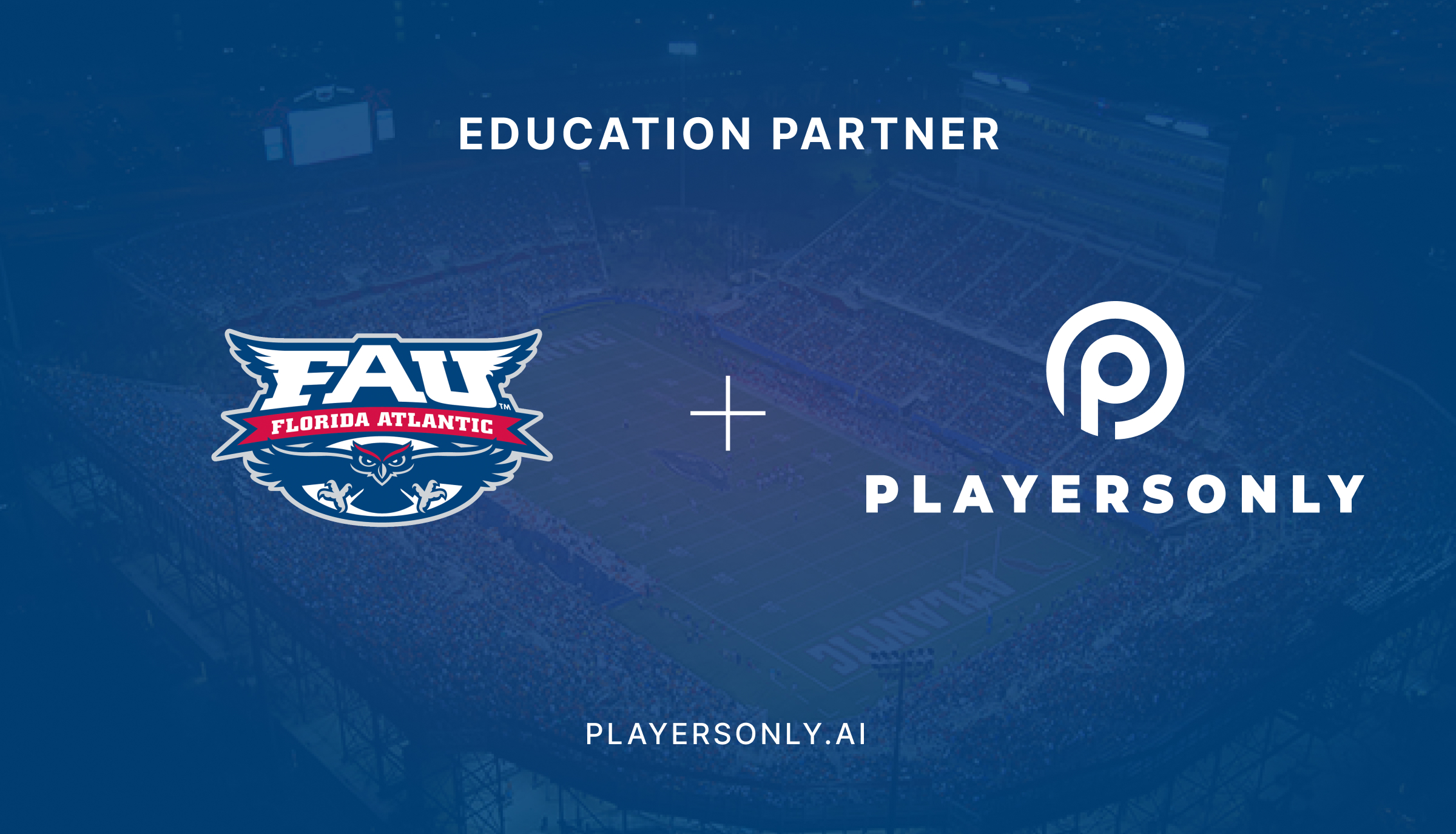 PlayersOnly Announces Education Partnership with Florida Atlantic University: Preparing the Next Generation of Sports Marketing Leaders
