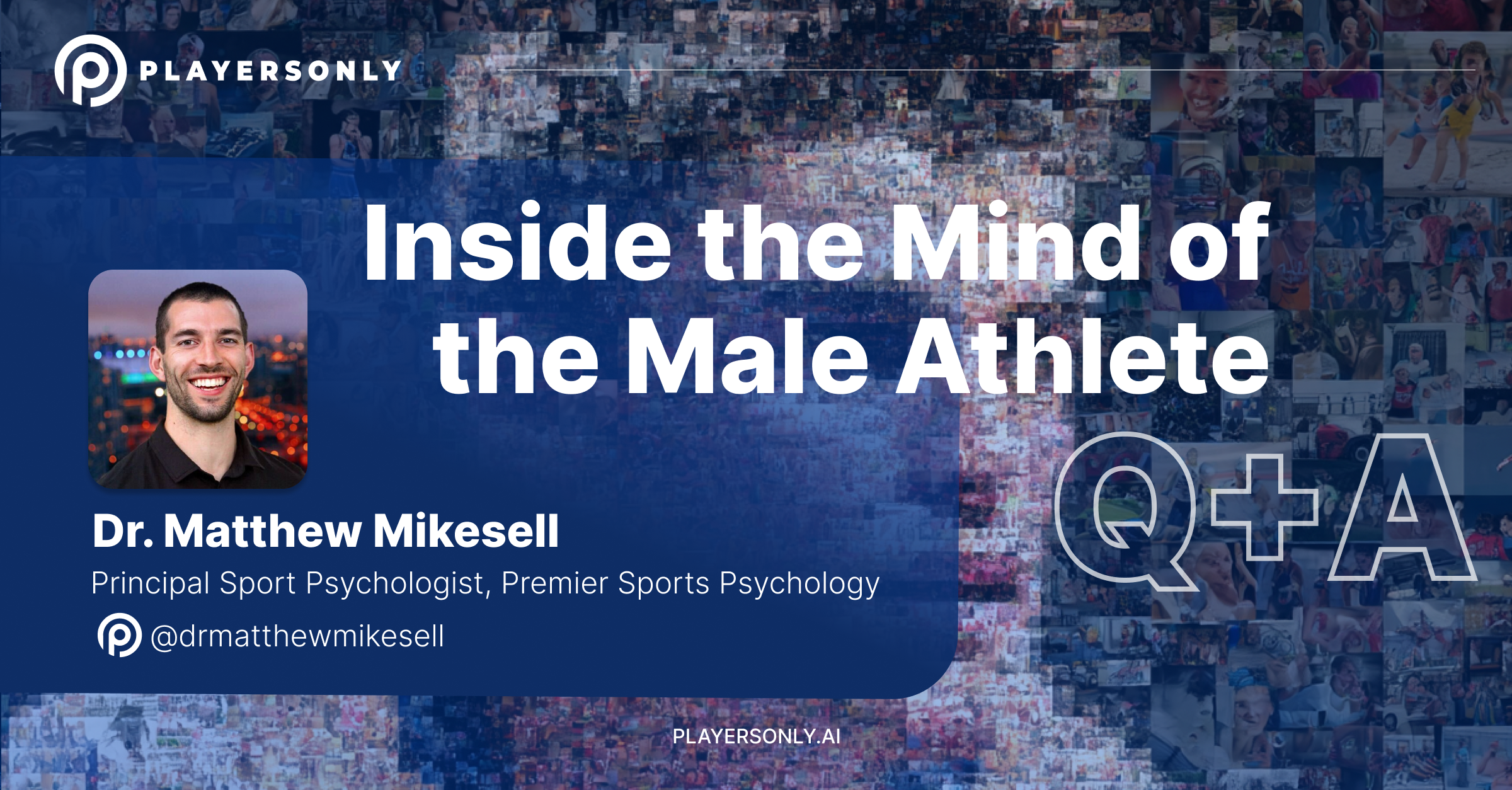 Inside the Mind of the Male Athlete: Q&A with Premier Sports Psychology’s Dr. Matthew Mikesell